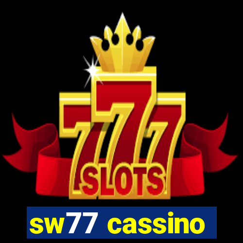 sw77 cassino